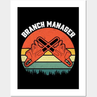 Branch Manager TreeSurgon Posters and Art